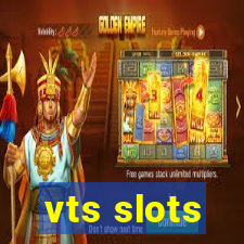 vts slots